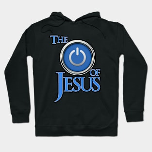 The Power of Jesus Hoodie